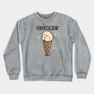 Legendairy Crewneck Sweatshirt